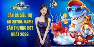 Bắn Cá Siêu Thị